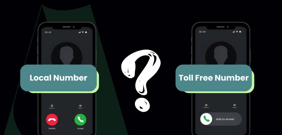 Toll Free Number or Local Number